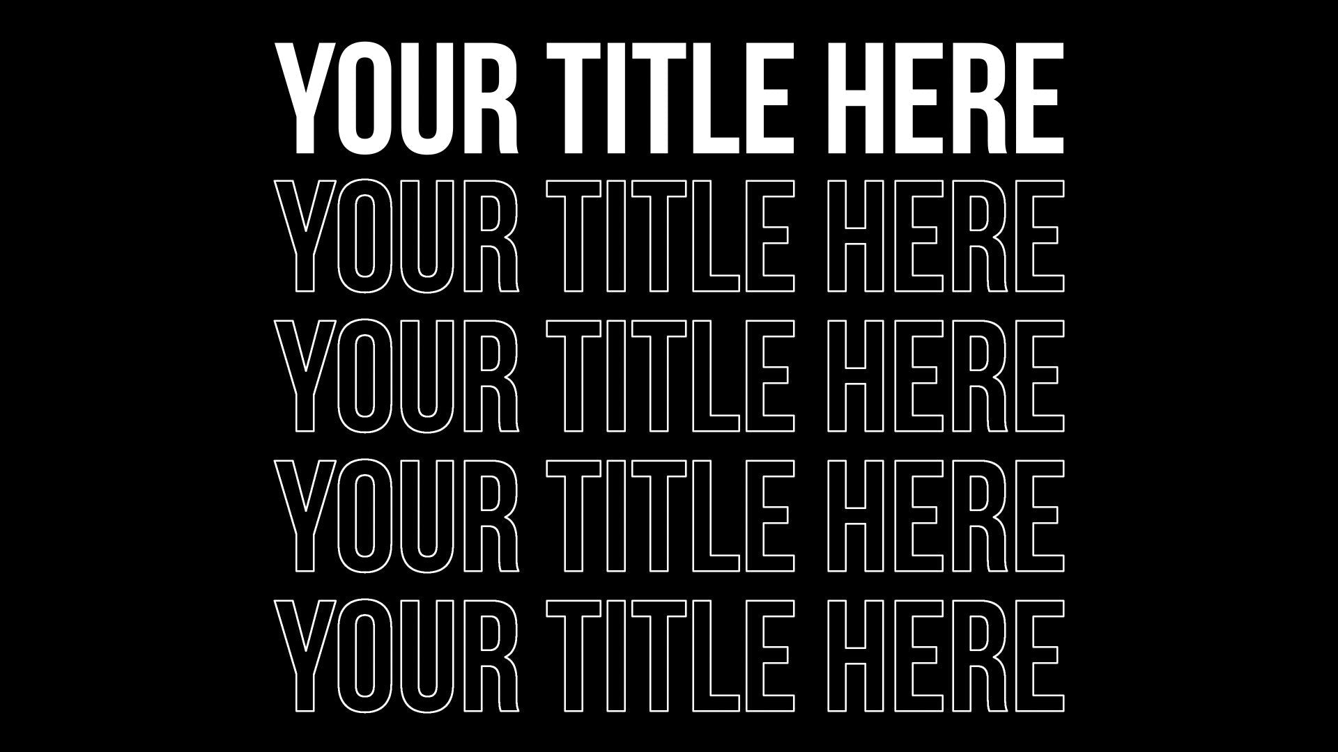 Motion Graphics Template: Urban Outlined Copy Text Kinetic Title Intro ...