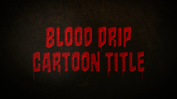 Cartoon Blood Drip Horror Title Intro