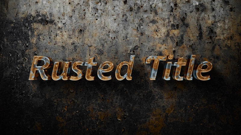 Rusted Metal Oxidised Extrude Realistic Text Reflective Title Intro