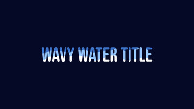 Wavy Water Liquid Title Reveal Intro