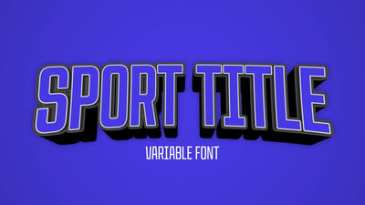Variable Font Sport Big Bold Title Growing Outlines