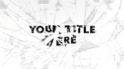 Shattering Text Glass Title intro
