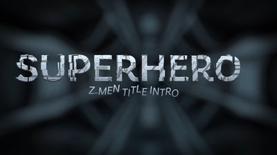 Z-Men Superhero TItle Intro