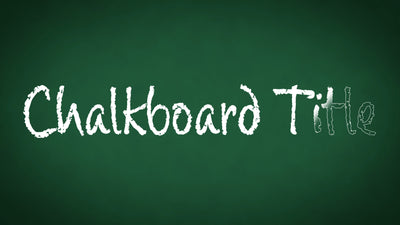 Chalkboard School Green Chalk Handwriting TItle Intro