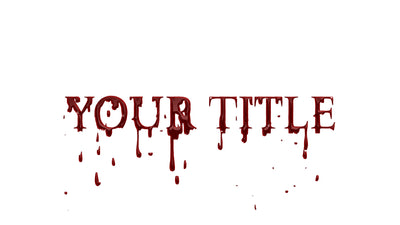 Blood Injury Dripping Wound Title Intro