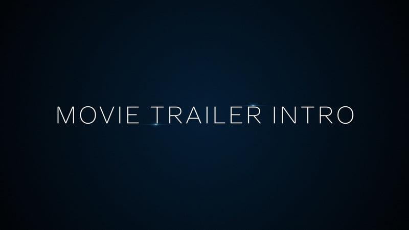 Movie Trailer Flare Cinematic Texty Blockbuster Title Intro